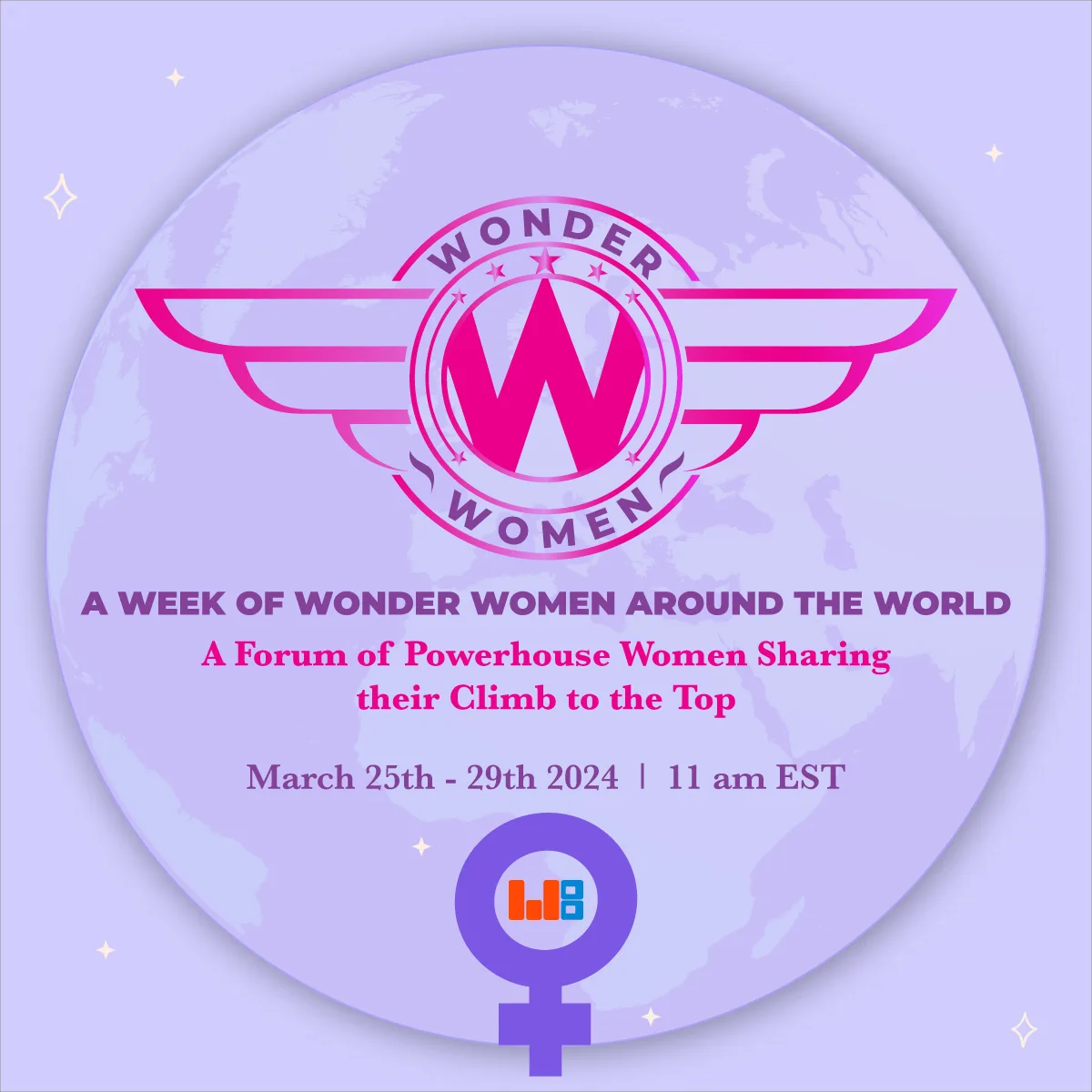 In Celebration of Women’s History Month WonderBotz Presents:  A Week of Wonder Women around the World